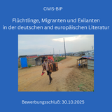  ΔΗΛΩΣΕΙΣ ΣΥΜΜΕΤΟΧΗΣ ΩΣ 30/10/25 ΓΙΑ ΤΟ CIVIS BIP: Refugees, Migrants and Exiles in German and Comparative Literature!